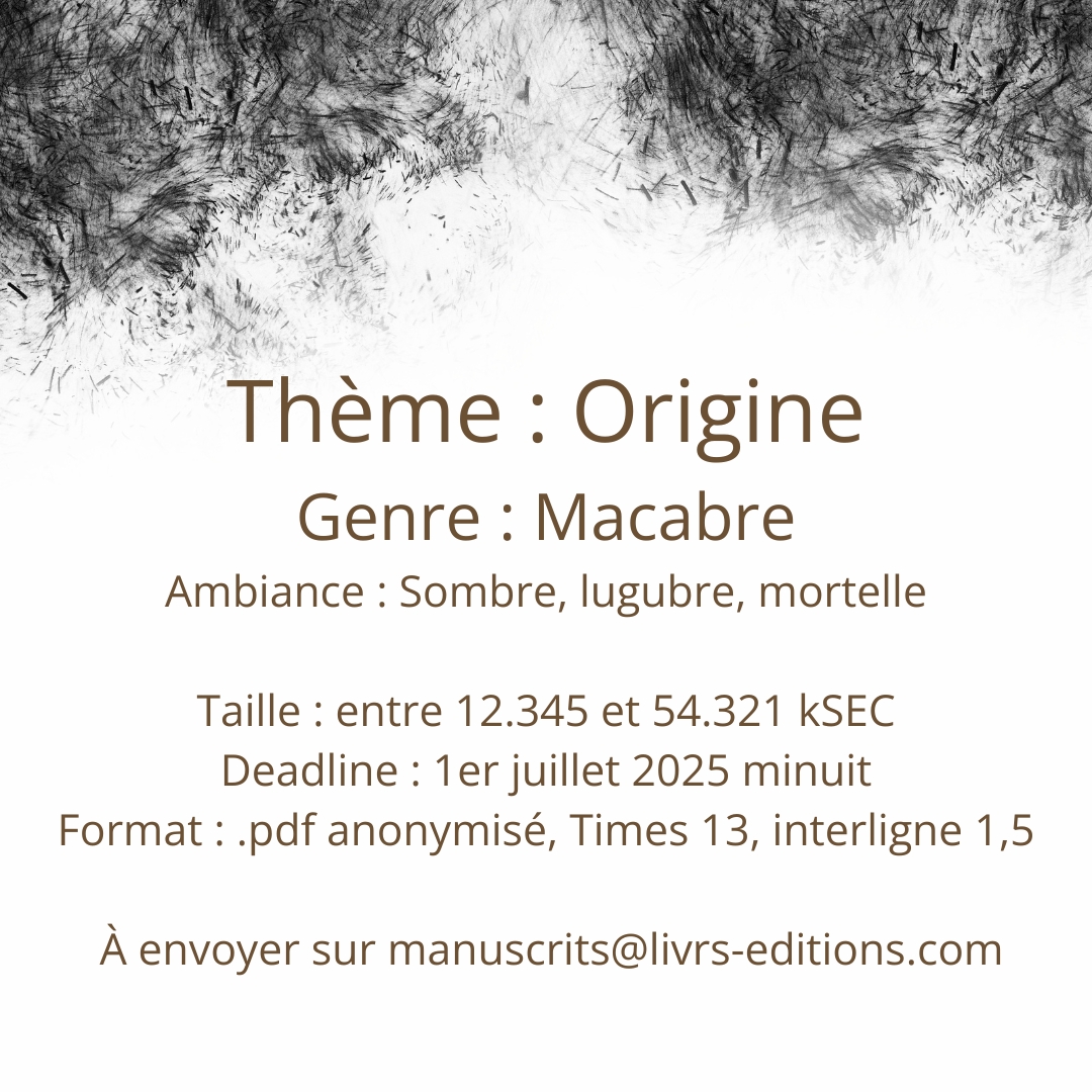 Un appel à texte pour les éditions Livr's  sur le thème : 